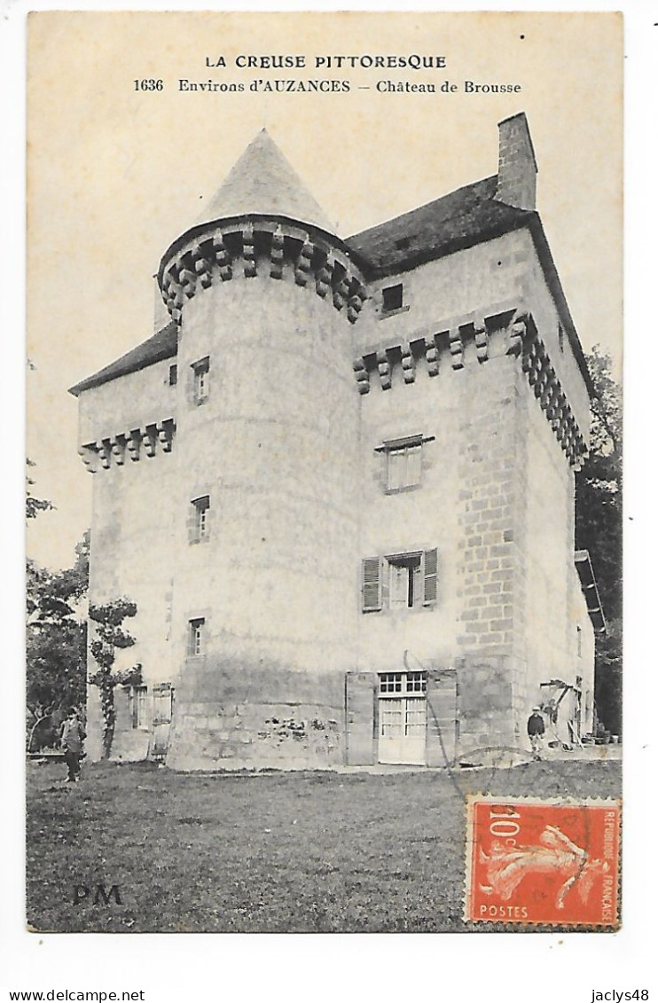 Environs D'AUZANCES  (cpa 23)  Château De BROUSSE - Auzances