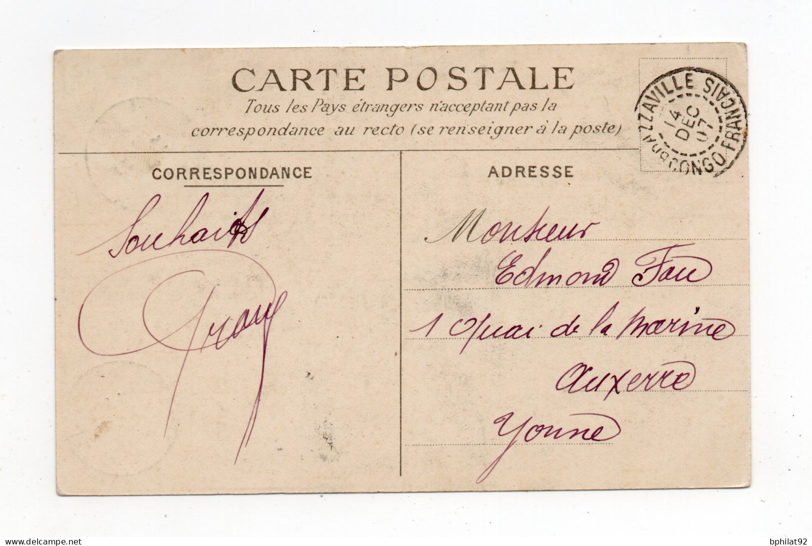 !!! CACHET BRAZZAVILLE - CONGO DE 1907 SUR CPA POUR AUXERRE - Briefe U. Dokumente