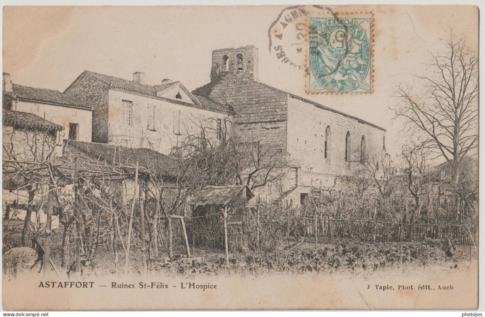 CPA  Astaffort (47) L'Hospice Et Les Ruines De Saint Félix Vers 1900    Ed Tapie - Astaffort