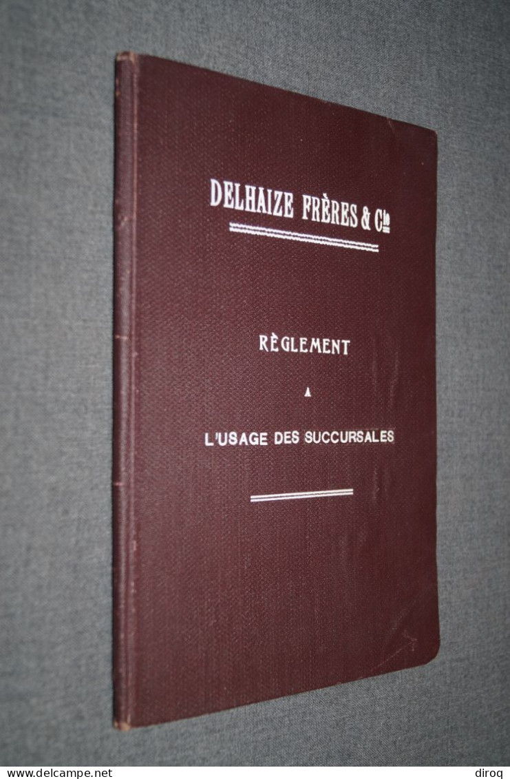 RARE Carnet Du Règlement De Delaize Frères Et Cie 1928 ,112 Pages, 24 Cm. Sur 16 Cm. - Documents Historiques
