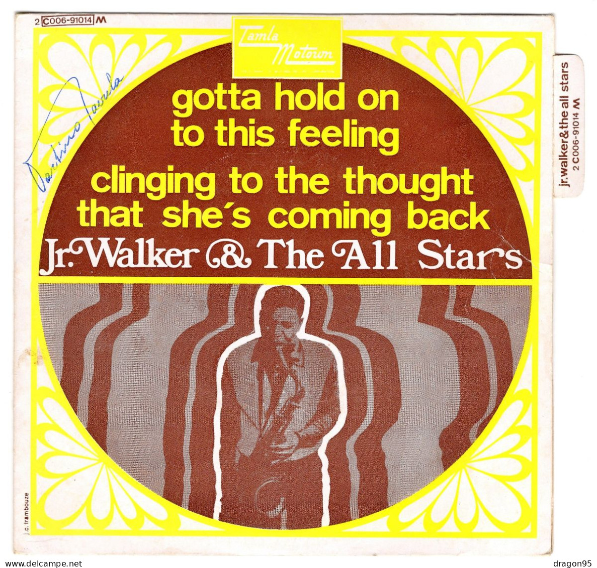 Jr WALKER & THE ALL STARS : Gotta Hold On To This Feeling - Tamla Motown 2C006-91014 - 1969 - Soul - R&B