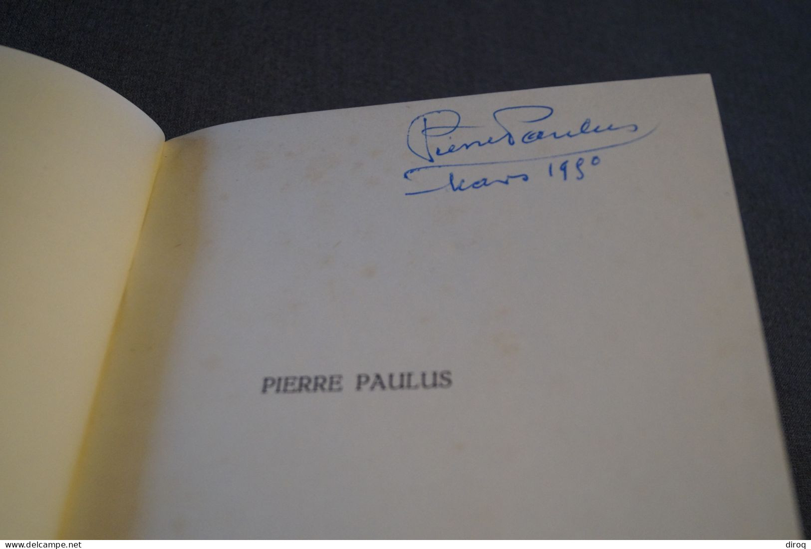 Pierre Paulus,dédicacé,1948 Par Louis Pierrard,39 Pages,25 Cm. Sur 19 Cm.très Bel état - Oleo