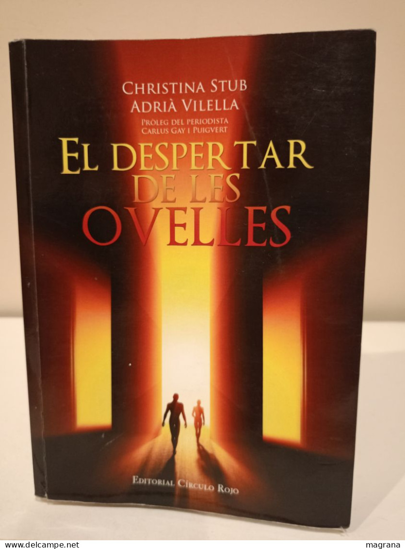 El Despertar De Les Ovelles. Christina Stub I Adrià Vilella. Círculo Rojo. 2014. 486 Pp. - Romane