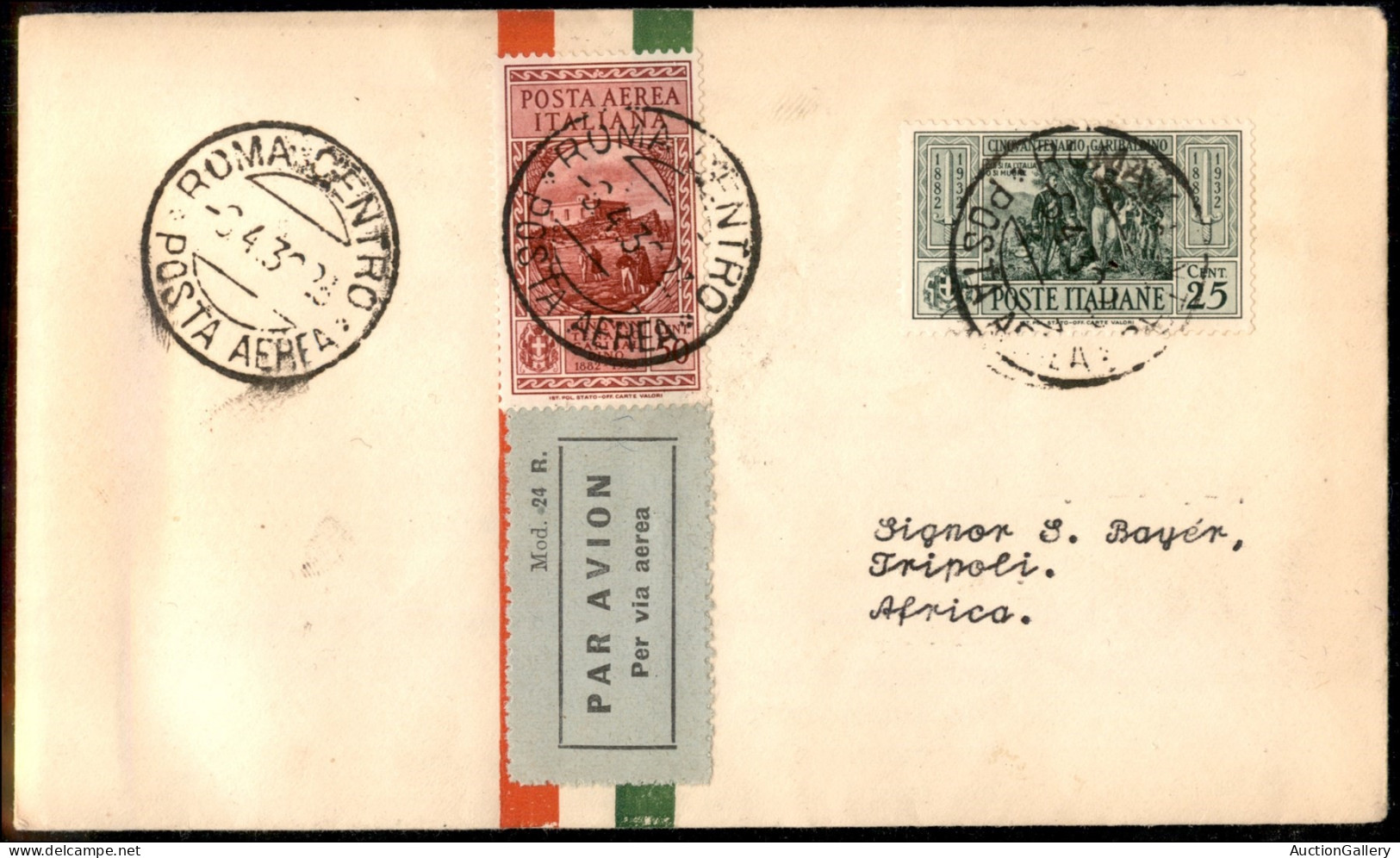 Regno - Vittorio Emanuele III - 6 Aprile 1932 - Garibaldi - 25 Cent (317) + 50 Cent (32 - Aerea) Su Aerogramma FDC Da Ro - Andere & Zonder Classificatie