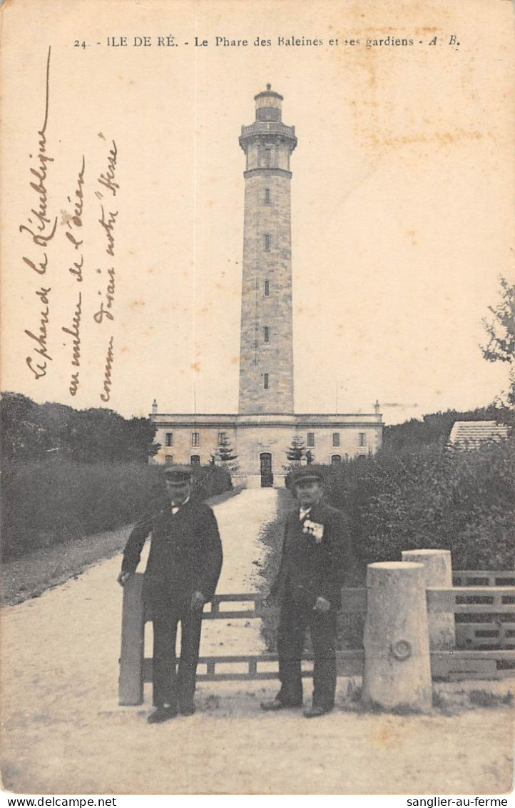 CPA 17 ILE DE RE / LE PHARE DES BALEINES ET SES GARDIENS - Ile De Ré