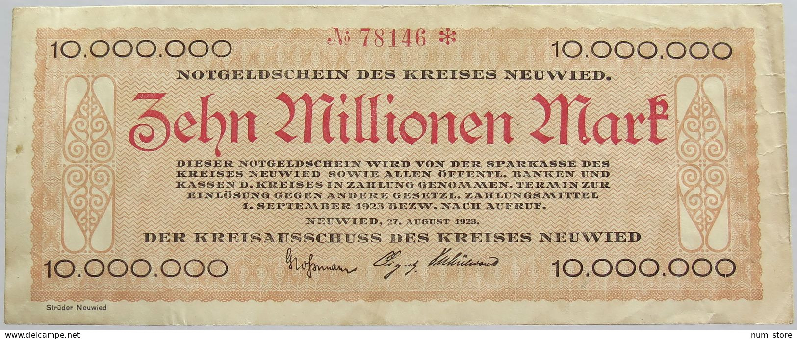 GERMANY 10 MILLIONEN 1923 NEUWIED #alb019 0025 - 10 Mio. Mark