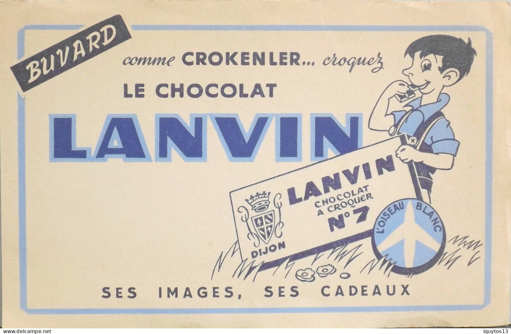 BUVARD : LANVIN CHOCOLAT - Dijon , L'Oiseau Blanc - Avion - TBE - Chocolat