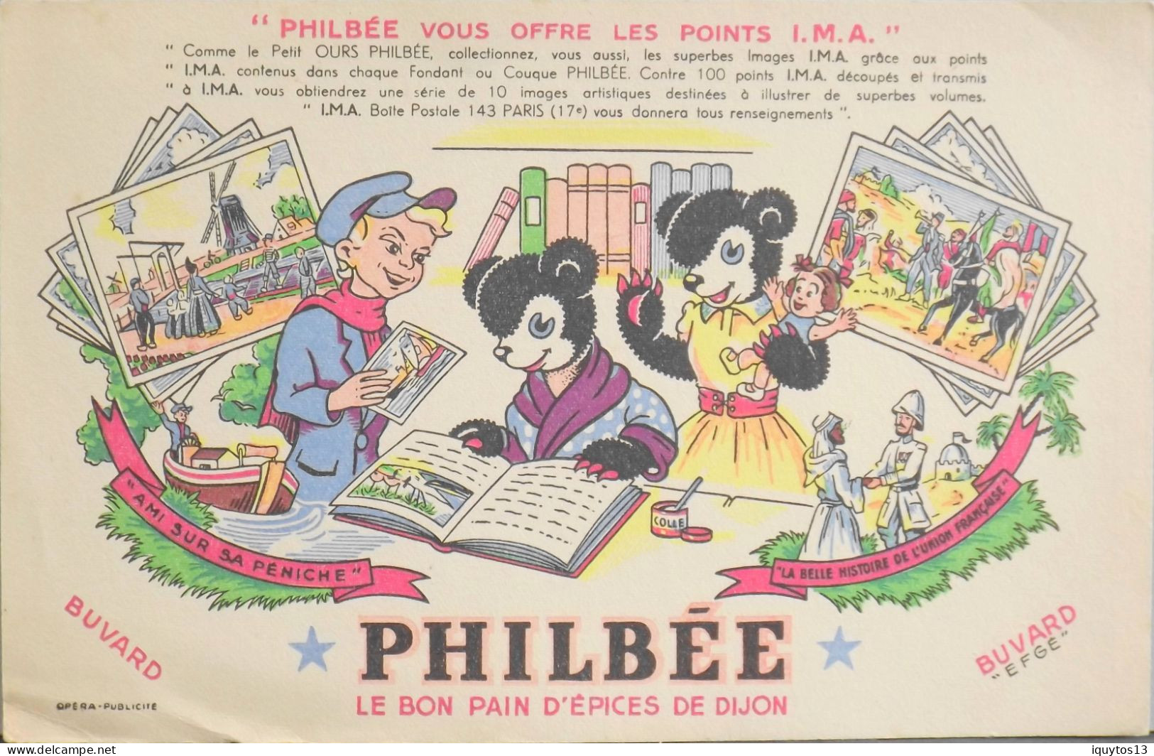 Buvard PHILBEE "Le Bon Pain D'Epices De DIJON" - Ourson Péniche "Union Française" Pub Publicité Moulin Poupée - BE - Honigkuchen-Lebkuchen