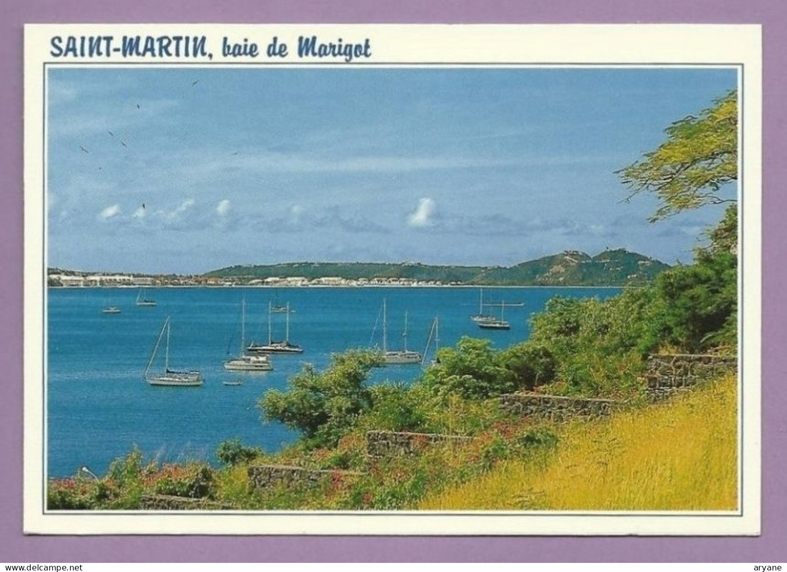 1397- CPM - ANTILLES - GUADELOUPE - SAINT MARTIN - WEST INDIES - Baie De MARIGOT - 2 - Saint Martin