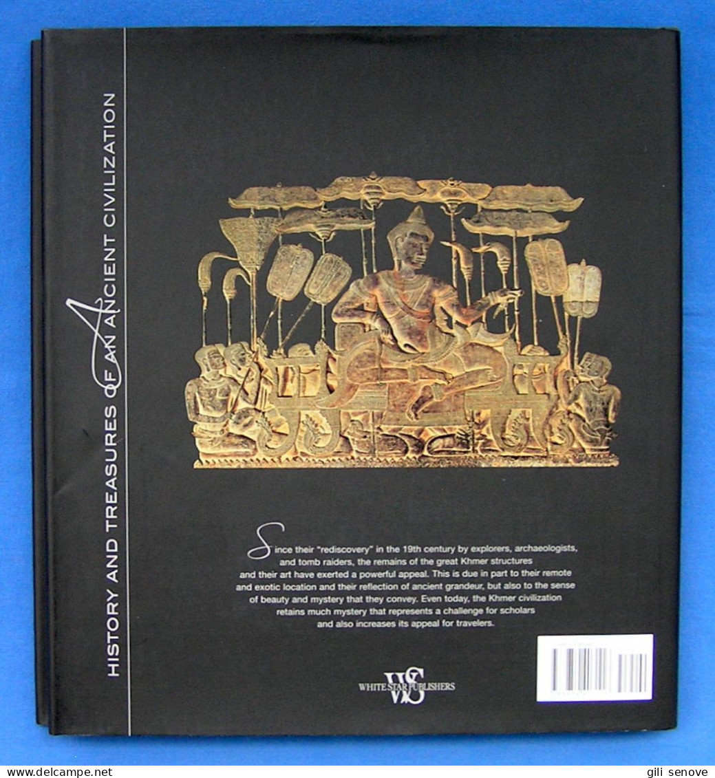 The Khmers: History and Treasures of an Ancient Civilization 2007