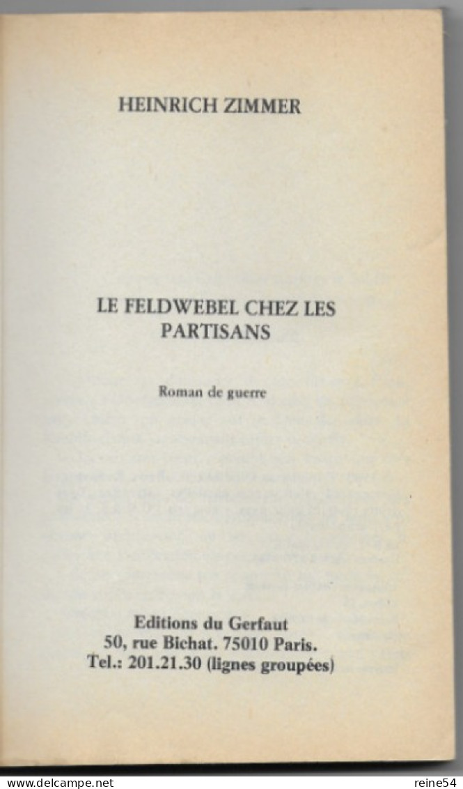 GERFAUT Le Feldwebel Chez Les Partisans 1980 Roman De Guerre Heinrich Zimmer N° 390 - Action