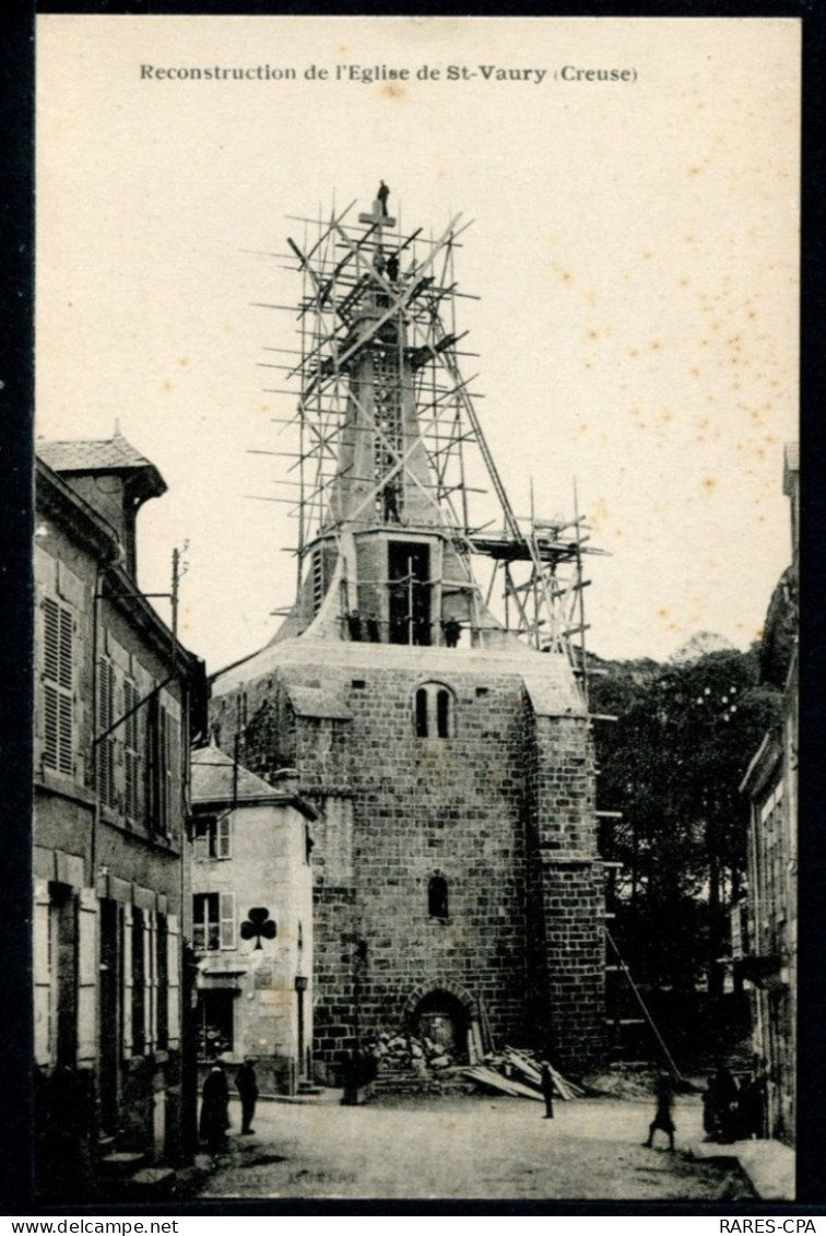 23 SAINT VAURY - RECONSTRUCTION DE L'EGLISE DE ST VAURY - TRES BELLE - Andere & Zonder Classificatie