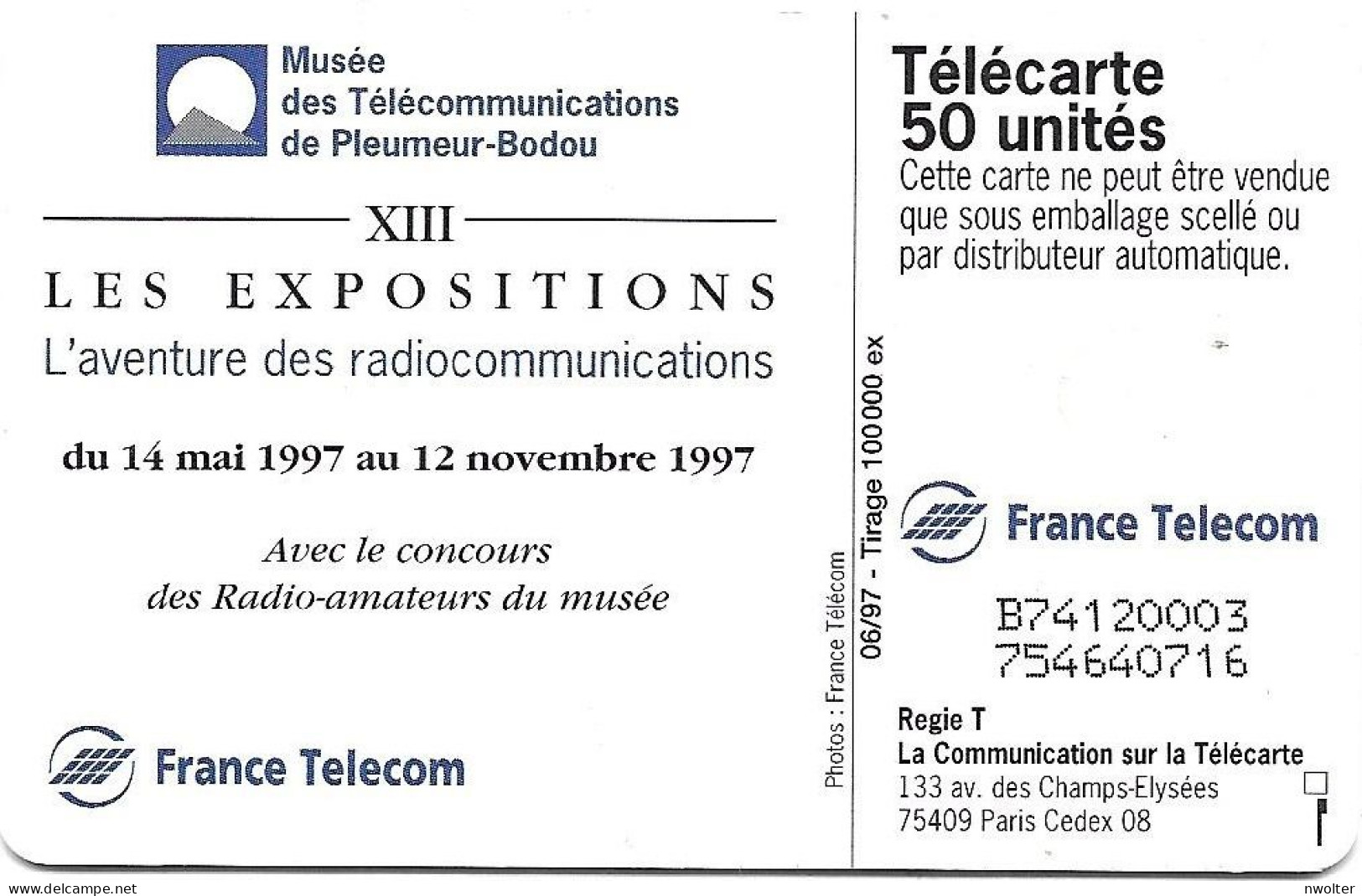 @+ Télécarte "Les Expositions - Pleumeur XIII" - 50U - Gem1A - REF : F747 - 100 000ex - 1997
