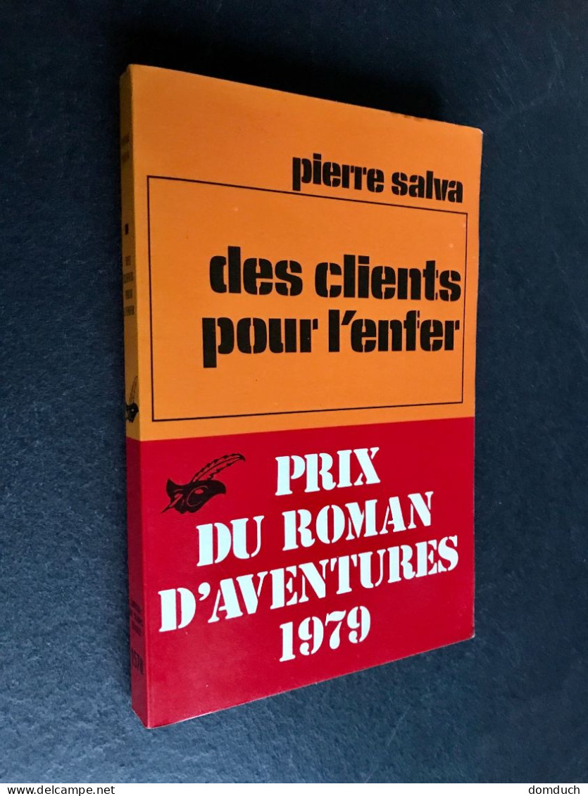 LE MASQUE Policier N° 1570  DES CLEINTS POUR L’ENFER Pierre SALVA   Librairie Des Champs Elysées - 1979 - Le Masque