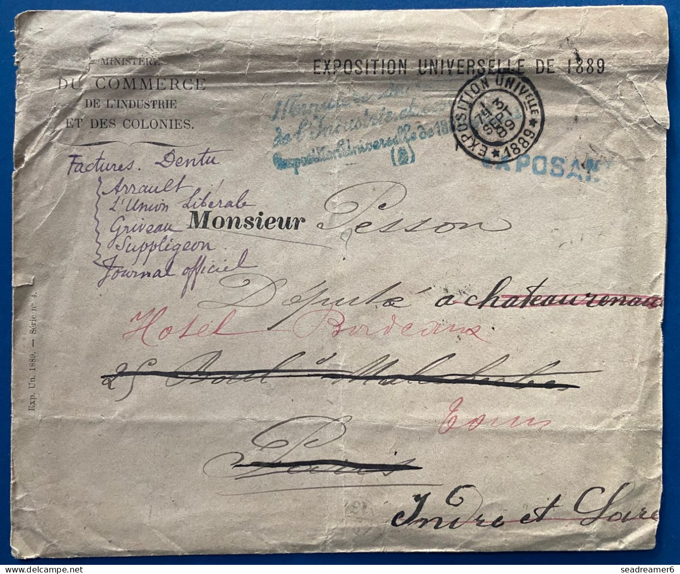 Lettre Administrative Dateur " EXPOSITION UNIVERSELLE *1889* Pour PARIS Puis TOURS + Griffe Bleu Du Ministère - Aushilfsstempel