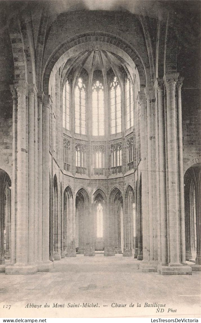 FRANCE - Le Mont-Saint-Michel - Abbaye Du Mont-Saint-Michel - Chœur De La Basilique - Carte Postale Ancienne - Le Mont Saint Michel