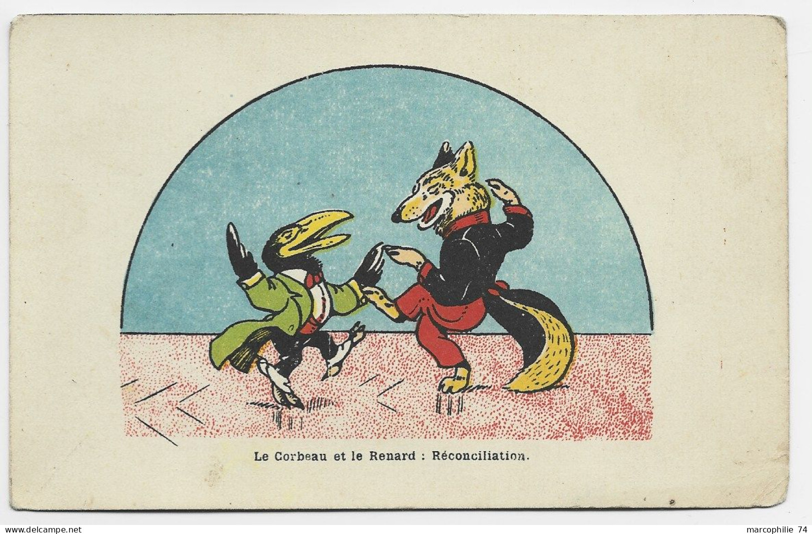 FRANCE CARTE FABLE LAFONTAINE LE CORBEAU ET LE RENARD RECONCILITAIONS - Contes, Fables & Légendes