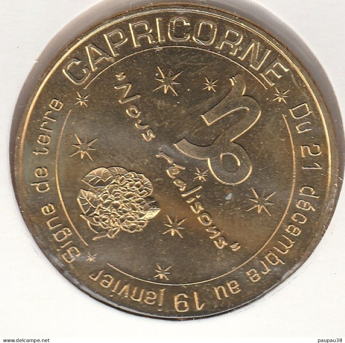 MONNAIE DE PARIS 2016 - 13 AUBAGNE Capricorne - 21 Décembre Au 19 Janvier - Signe De Terre - Nous Réalisons - 2016