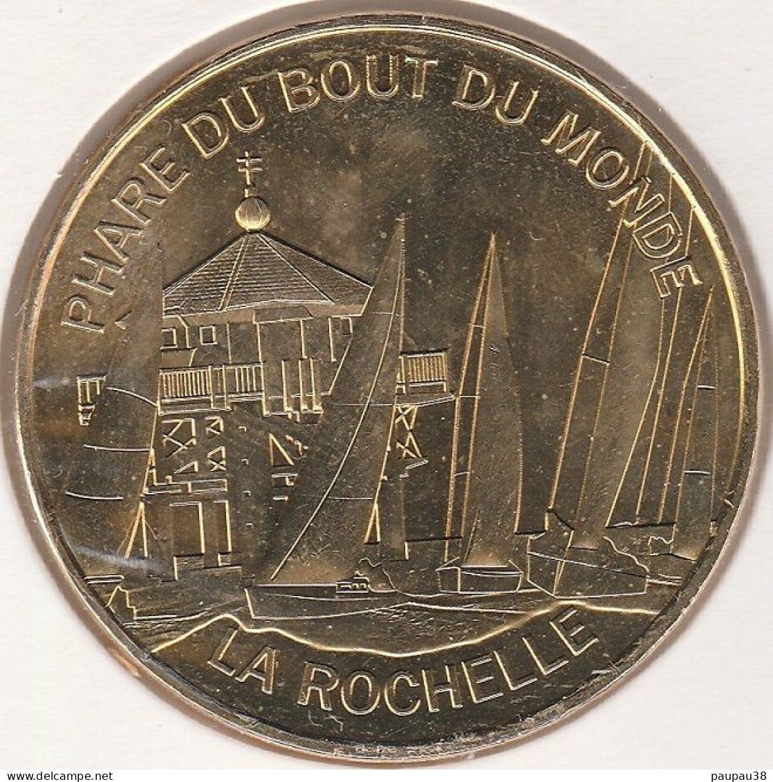 MONNAIE DE PARIS 2016 - 17 LA ROCHELLE Régate Au Phare Du Bout Du Monde - 2016