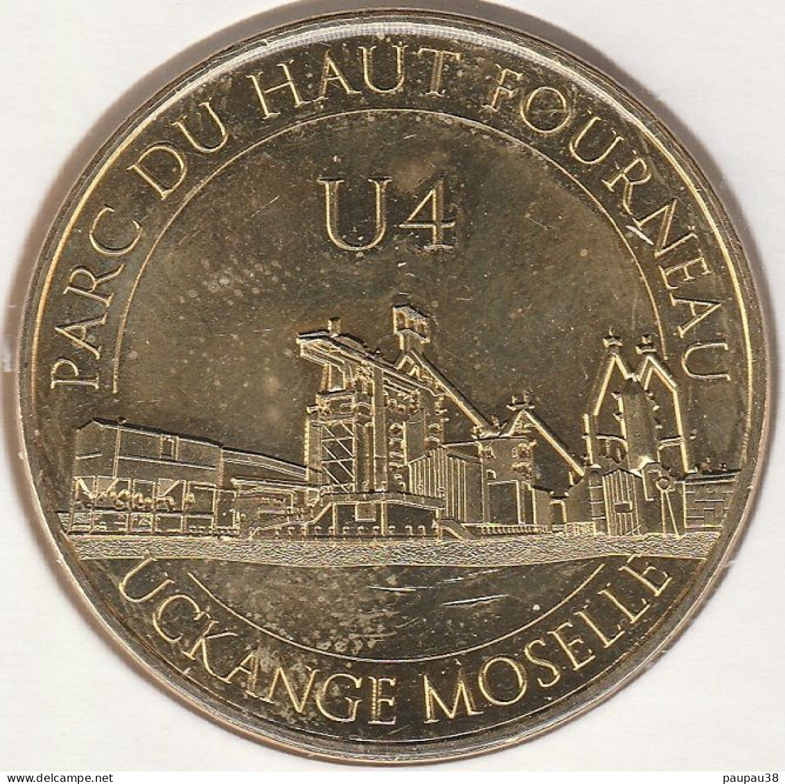 MONNAIE DE PARIS 2016 - 57 HAYANGE - Parc Du Haut Fourneau - U4 - Uckange - Moselle - 2016