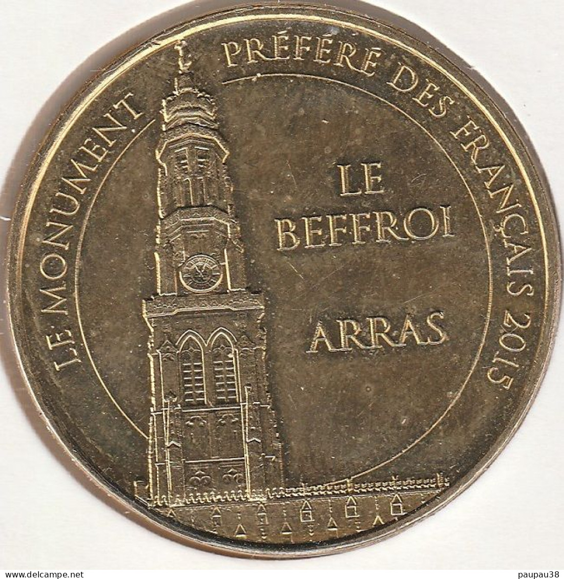 MONNAIE DE PARIS 2016 - 62 ARRAS - Le Beffroi - Le Monument Préféré Des Français - 2016