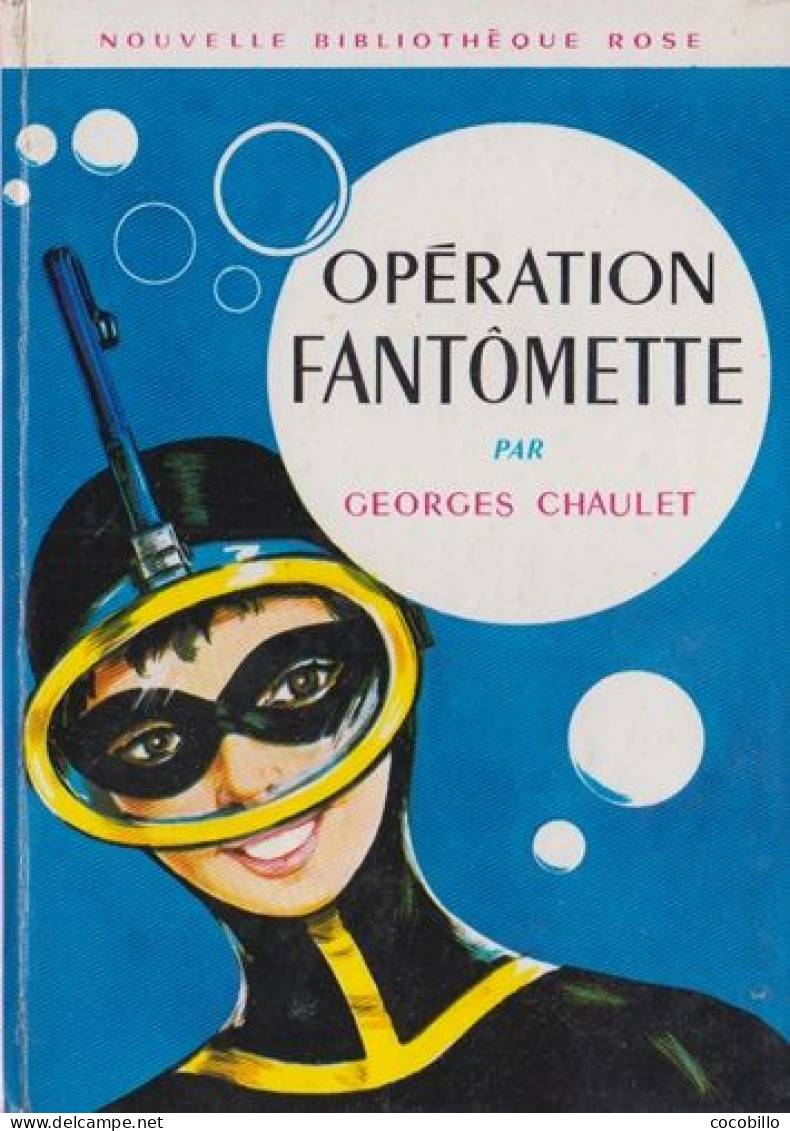 Opération Fantômette - De Georges Chaulet - N° 230 - Bibliothèque Rose - 1966 - Bibliothèque Rose