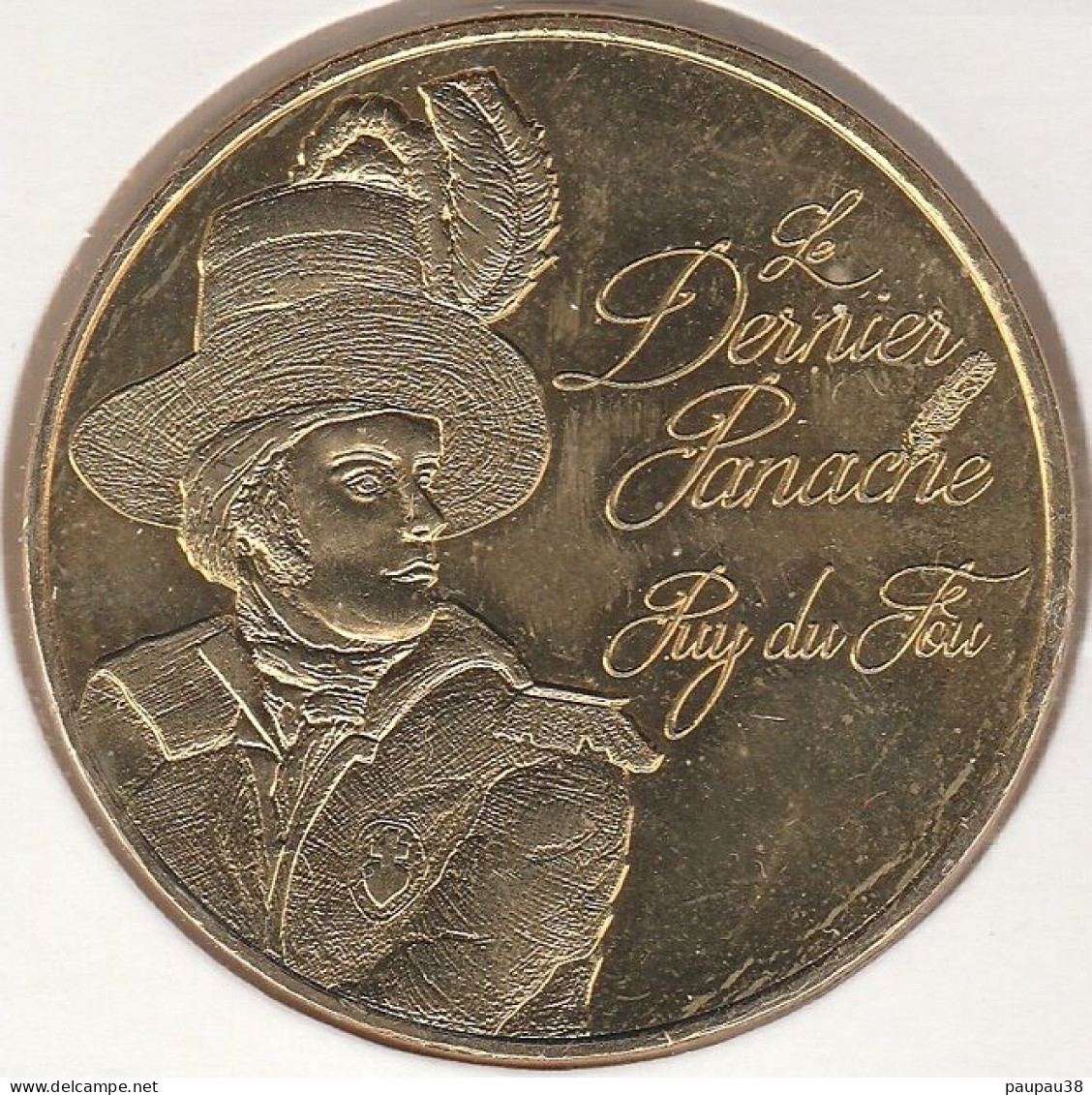 MONNAIE DE PARIS 2016 - 85 LES EPESSES Puy Du Fou –  Le Dernier Panachee - 2016