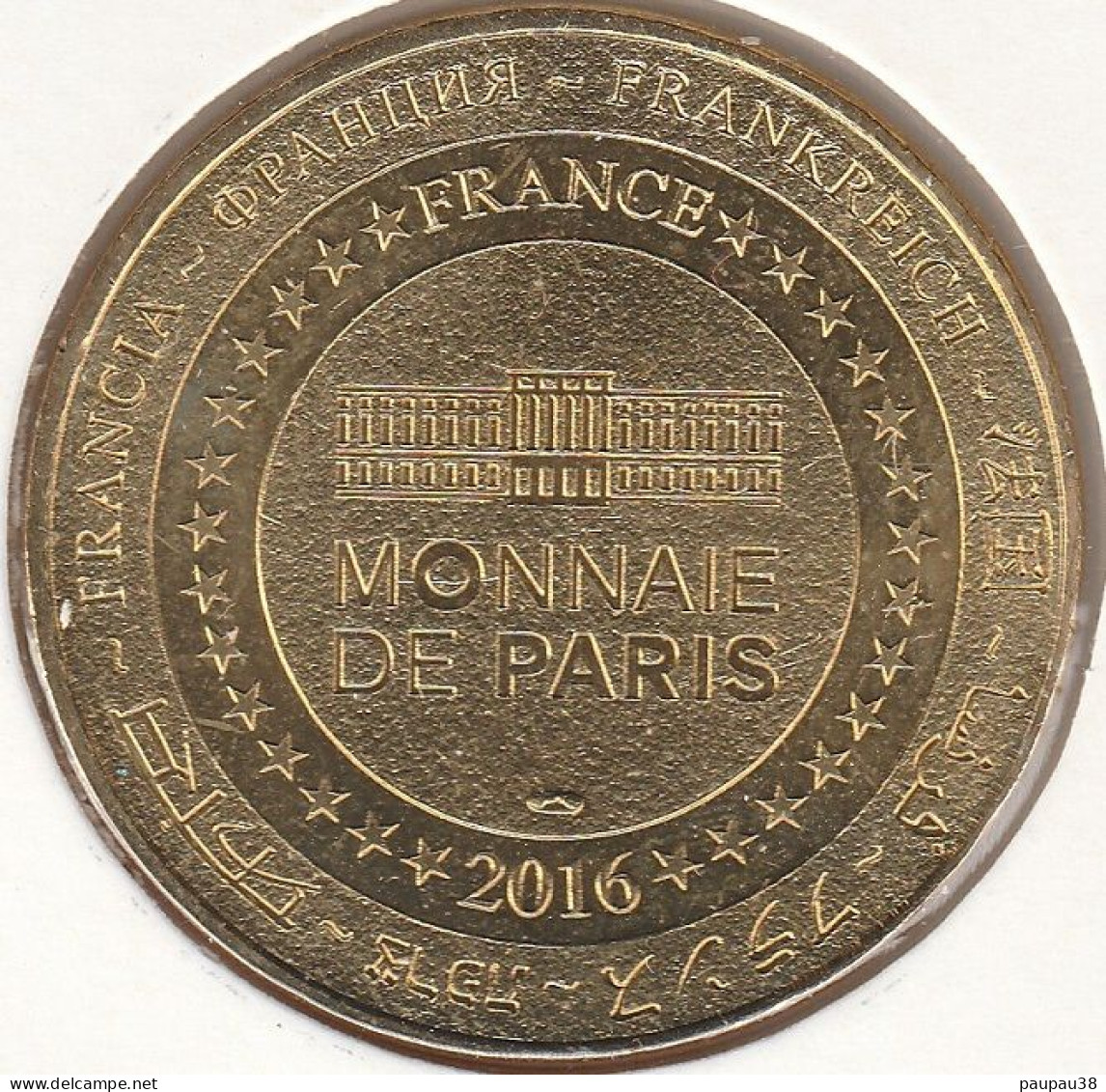 MONNAIE DE PARIS 2016 - 85 LES EPESSES Puy Du Fou –  Le Dernier Panachee - 2016