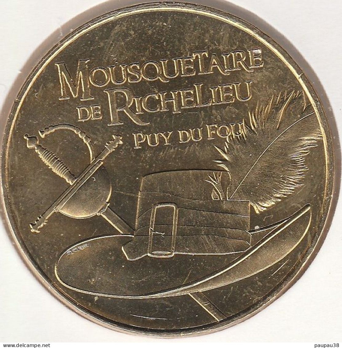 MONNAIE DE PARIS 2016 - 85 LES EPESSES Puy Du Fou – Mousquetaire De Richelieu - Le Chapeau Et L'Epée - 2016