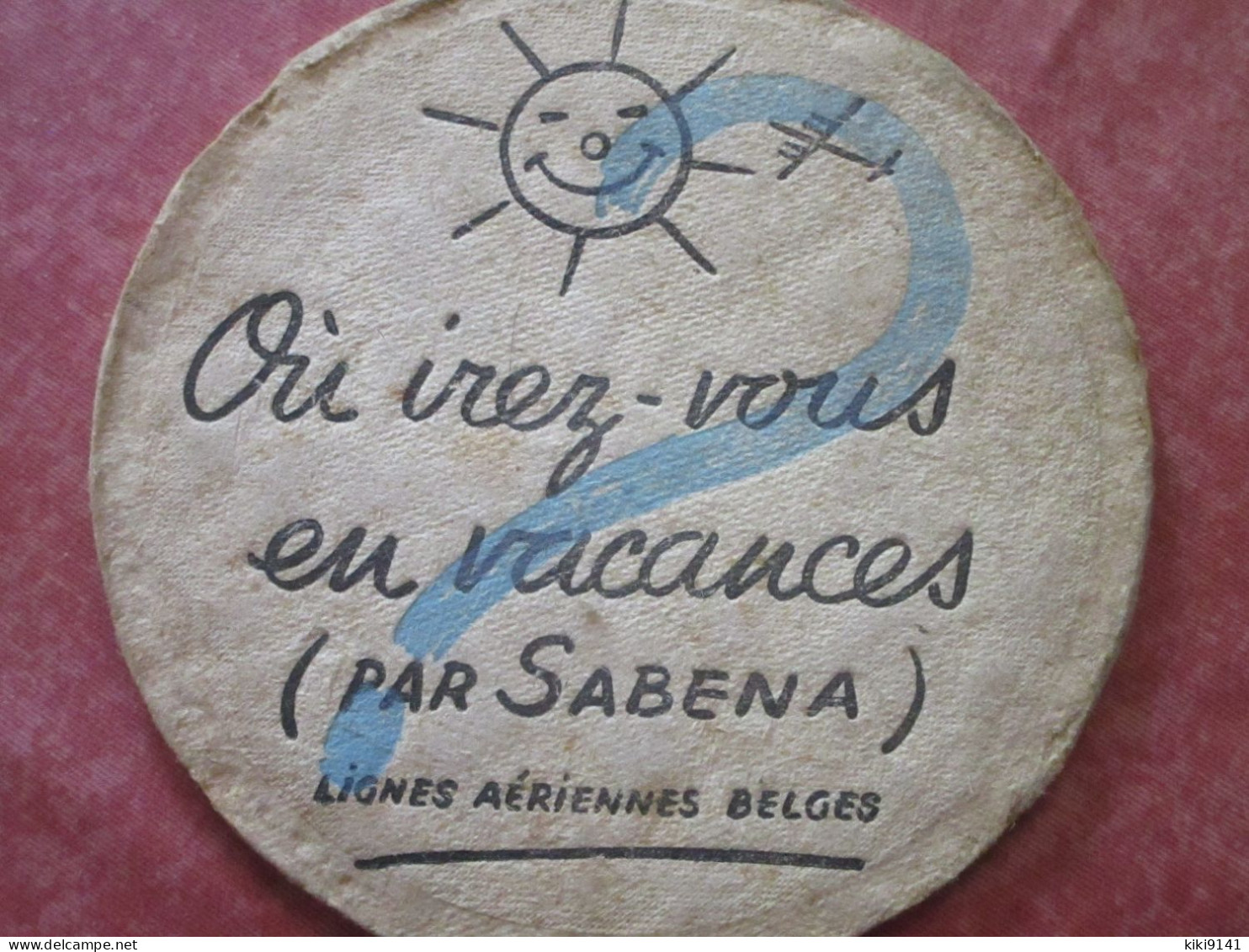 SABENA - Où Irez-vous En Vacances - Lignes Aériennes Belges (sous-bock) - Coasters