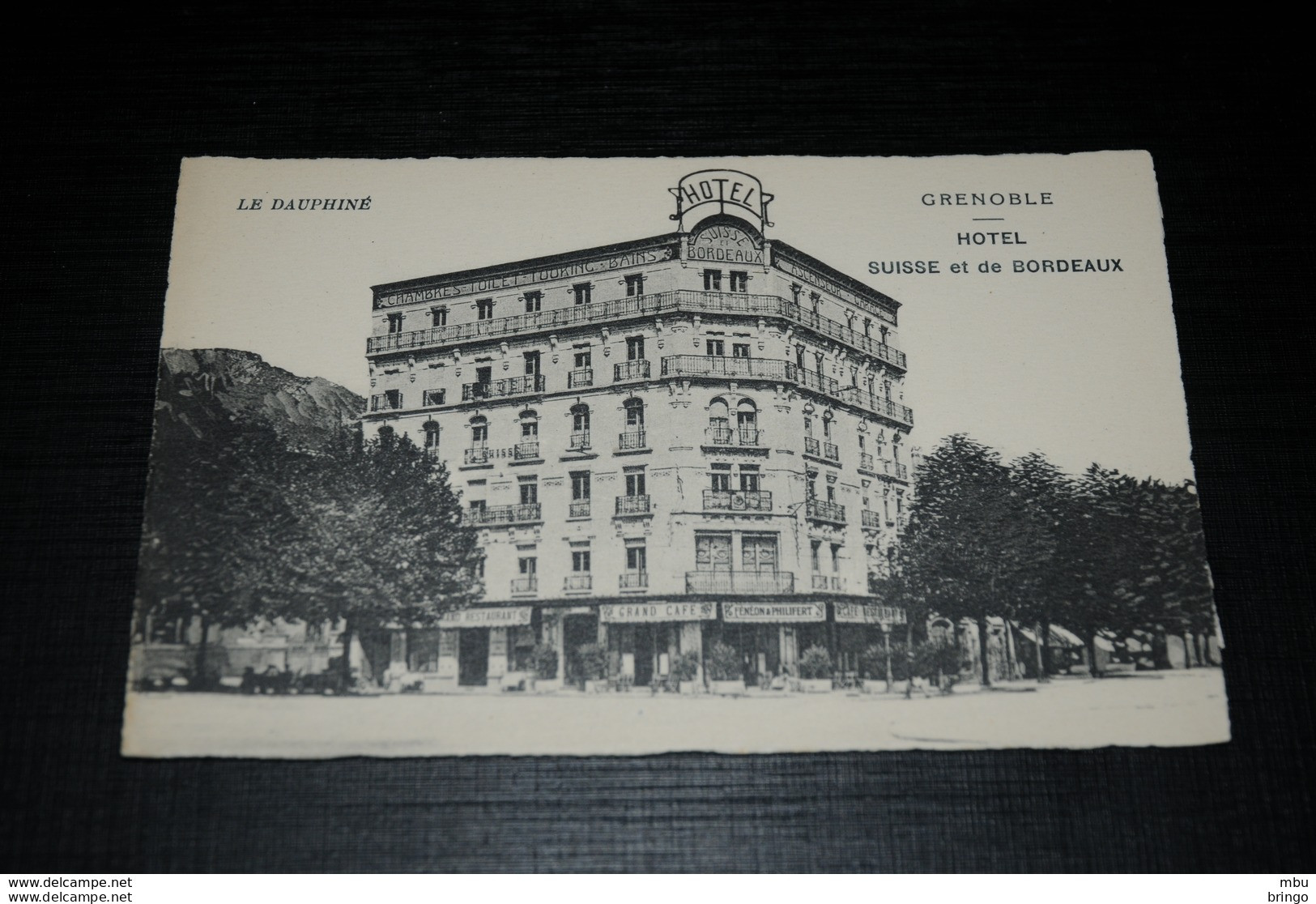 A9211        LE DAUPHINE, GRENOBLE, HOTEL SUISSE ET DE BORDEAUX - Grenoble