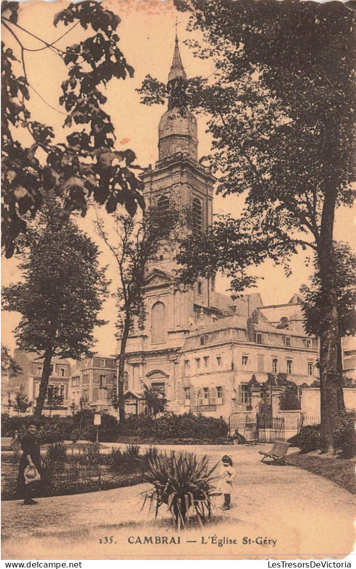 FRANCE - Cambrai - L'église Saint Géry - Carte Postale Ancienne - Cambrai