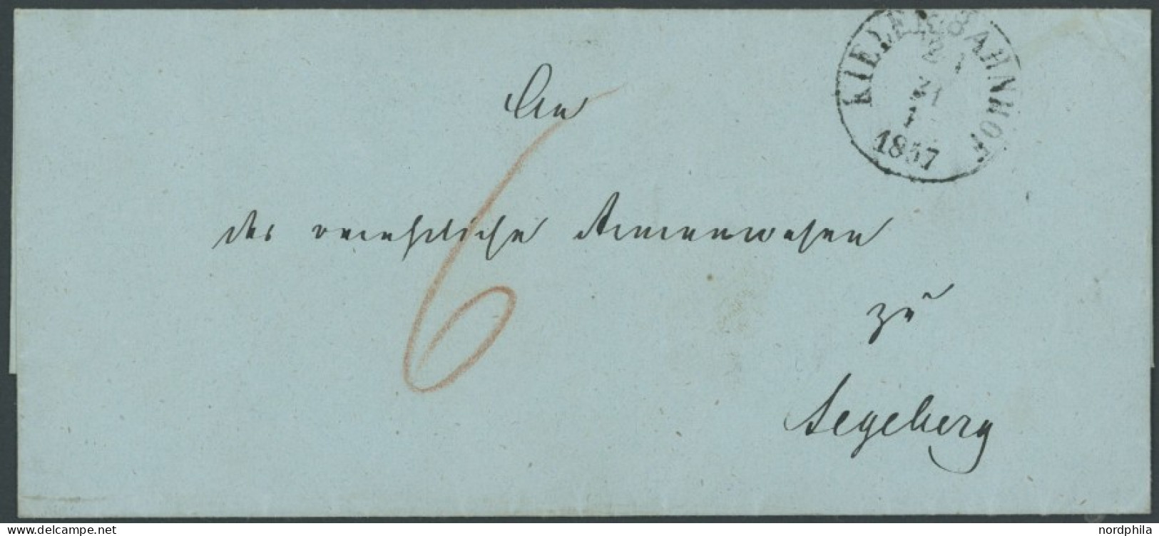 SCHLESWIG-HOLSTEIN 1857, KIELER BAHNHOF Z 1, K1 Und Handschriftliche 6 Auf Briefhülle Nach Segeberg, Pracht - Prephilately