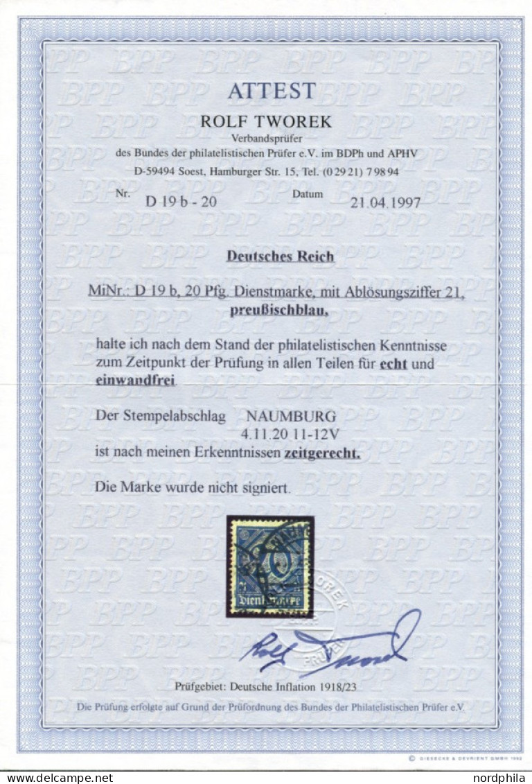 DIENSTMARKEN D 19b O, 1920, 20 Pf. Preußischblau, Stempel NAUMBURG, Pracht, Fotoattest Tworek, Mi. 950.-, R! - Dienstmarken