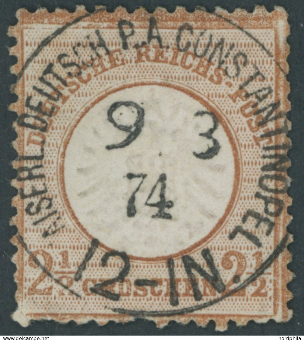 DP TÜRKEI V 21a O, 1874 21/2 Gr. Rötlichockerbraun, Idealer K1 KDPA CONSTANTINOPEL, Untere Zahnreihe Fehlerhaft - Deutsche Post In Der Türkei