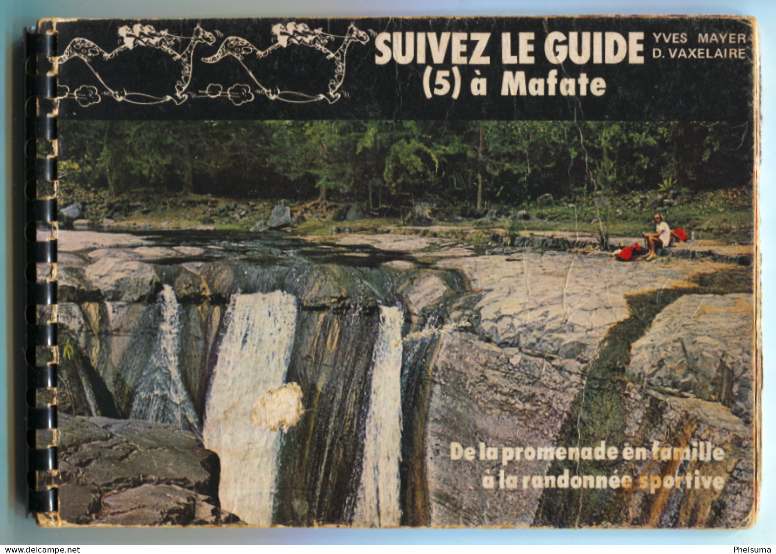 La REUNION -Le GUIDE (5) à MAFATE - De Yves MAYER Et Daniel VAXELAIRE - NID 1981 - Outre-Mer