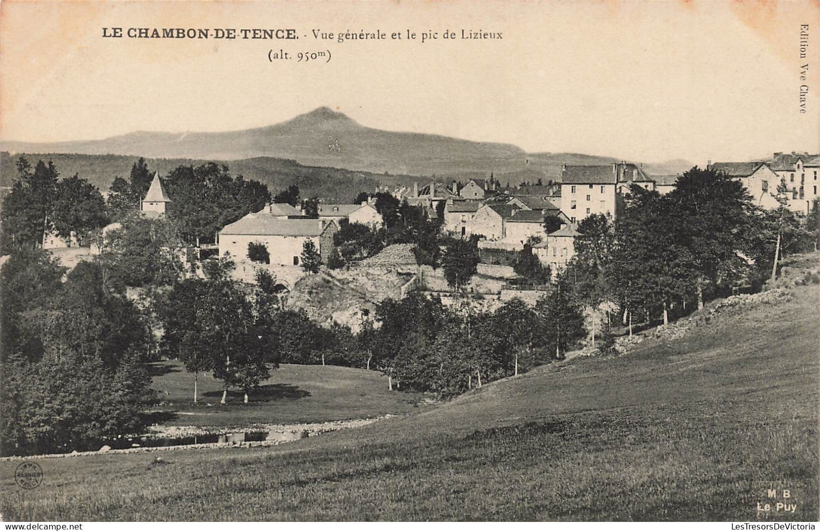 FRANCE - Le Chambon-de-Tence - Vue Générale Et Le Pic De Lizieux - Carte Postale Ancienne - Autres & Non Classés