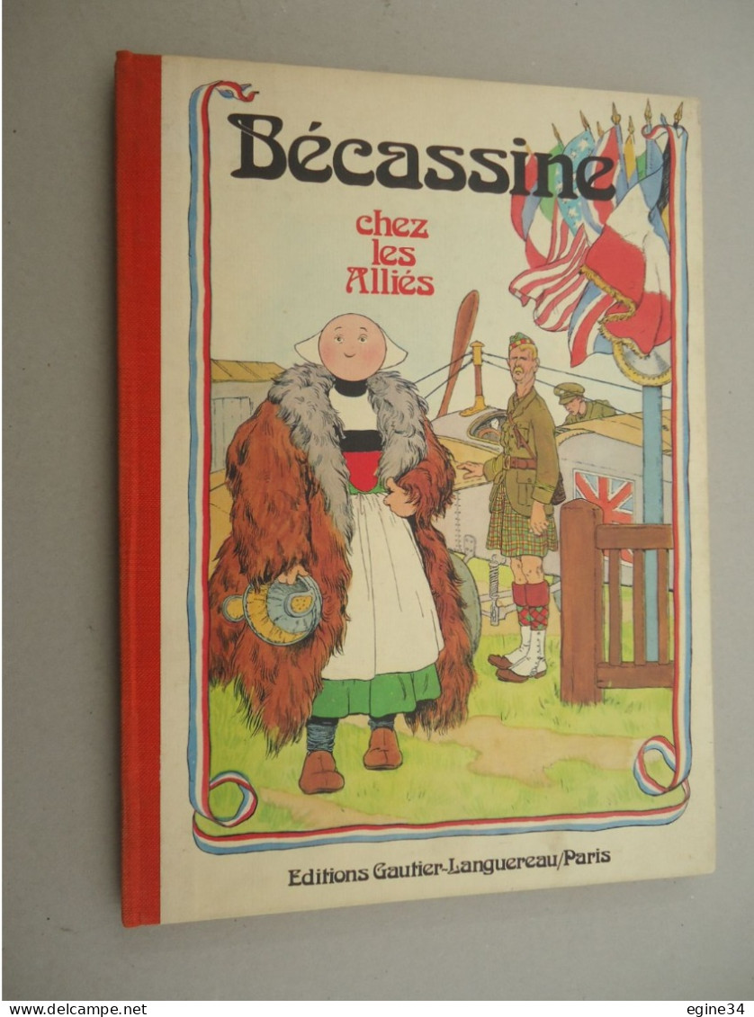 Ed. Gautier-Languereau - Caumery - Bécassine Chez Les Alliés - 1971 - Ill. J.P. Pinchon - Bécassine