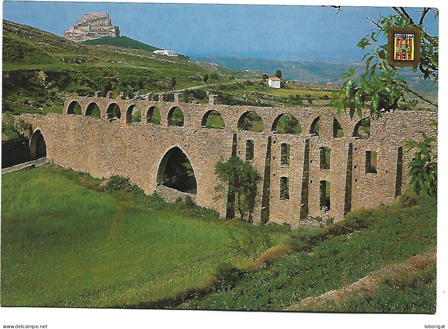 ACUEDUCTO GOTICO / GOTHIC AQUEDUCT.-  MORELLA / CASTELLON.- (ESPAÑA) - Castellón