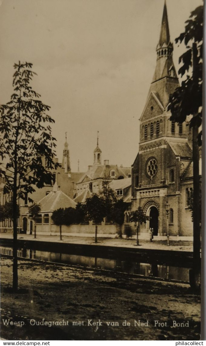 Weesp // Oudegracht Met Kerk Vd Ned. Prot Bond 1947 Punaisegaatje - Weesp