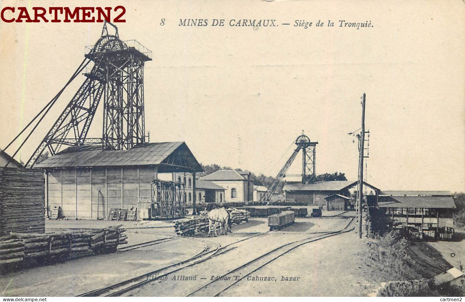 CARMAUX MINES SIEGE DE LA TRONQUIE 81 - Carmaux