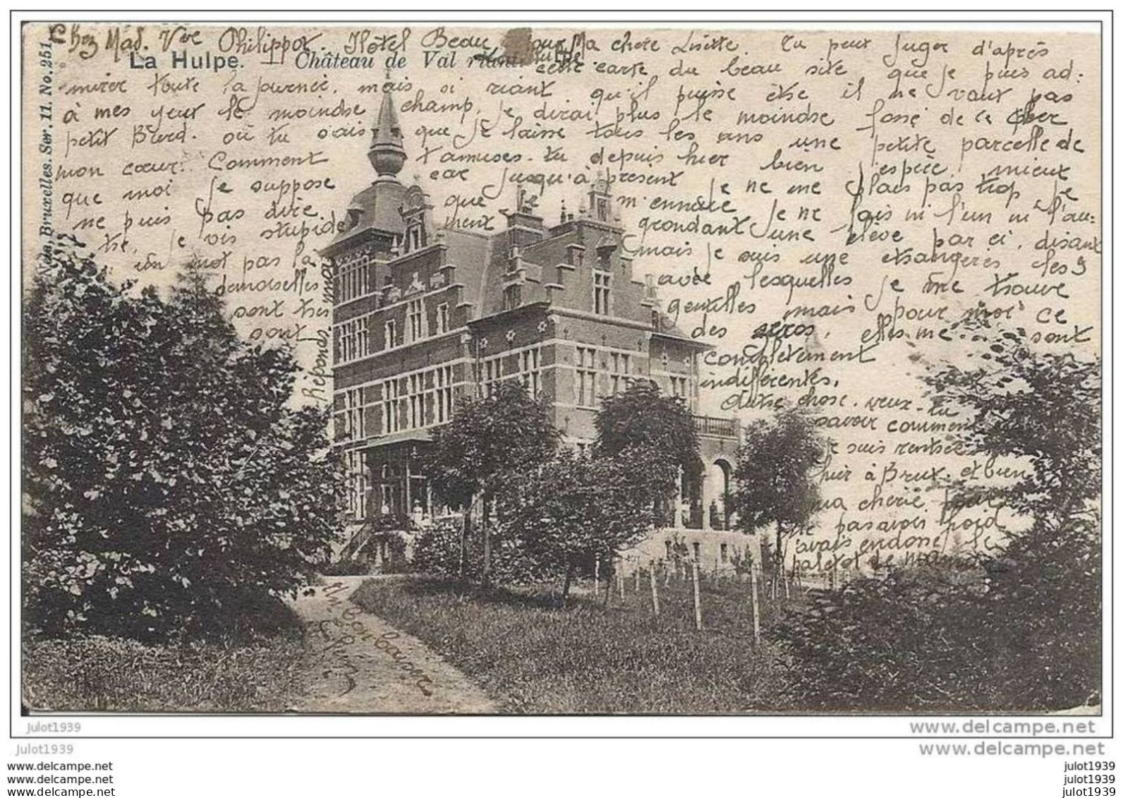 LA HULPE ..-- Brt Wall. ..-- Château De Val Riant .  Nels 11 , N° 251 . 1907 Vers BURDINNE ( Melle Elie TAHIR ) . - La Hulpe