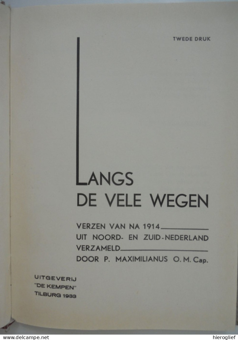 Langs De Vele Wegen - Verzen V Na 1914 Uit Noord- En Zuid-Nederland Verzameld Door P Maximilianus / Gedichten Vlaanderen - Poesía