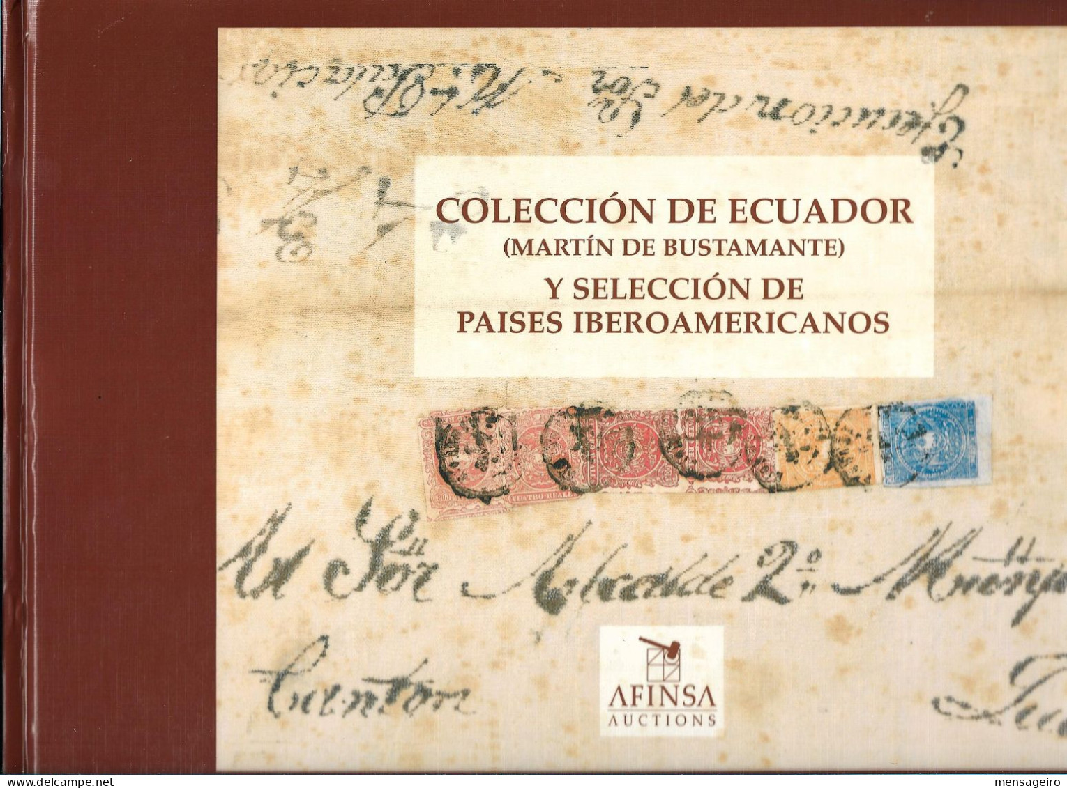 (LIV) - COLECCION DE ECUADOR MARTIN DE BUSTAMENTE Y SELECCION DE PAISES IBEROAMERICANOS AFINSA AUCTIONS CATALOG 1996 - Filatelia E Historia De Correos