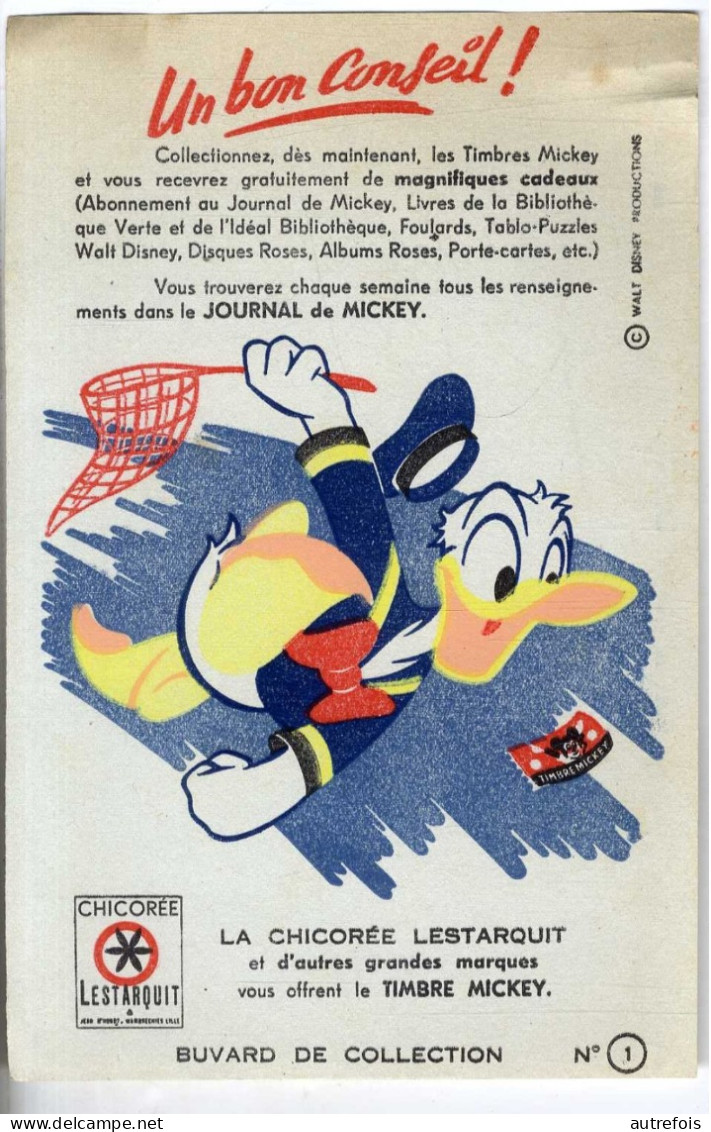 BUVARD  UN BON CONSEIL COLLECTIONNEZ LES  TIMBRES MICKEY   -  PUBLICITE  LA CHICOREE LESTARQUIT - Café & Thé