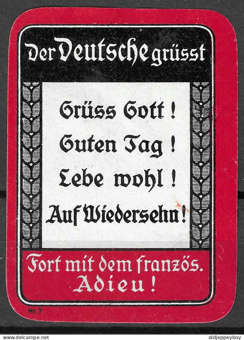 1914 DEUTSCHLAND WW1 GERMANY Propaganda Reklamemarke VIGNETTE Der Deutsche Grüsst..... Fort Mit Dem Französ Adieu - WO1