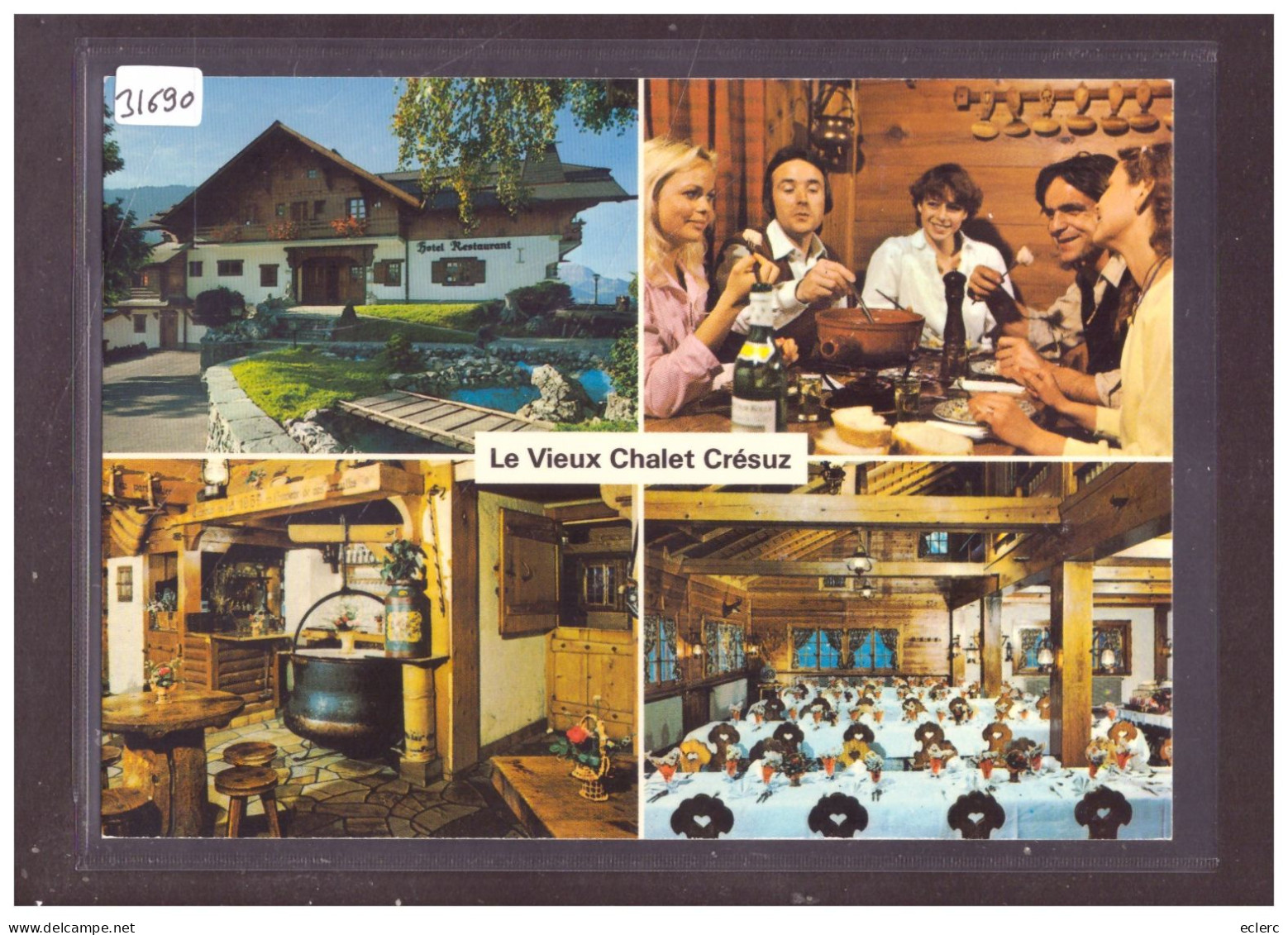 FORMAT 10x15cm - CRESUZ - RESTAURANT LE VIEUX CHALET - TB - Crésuz