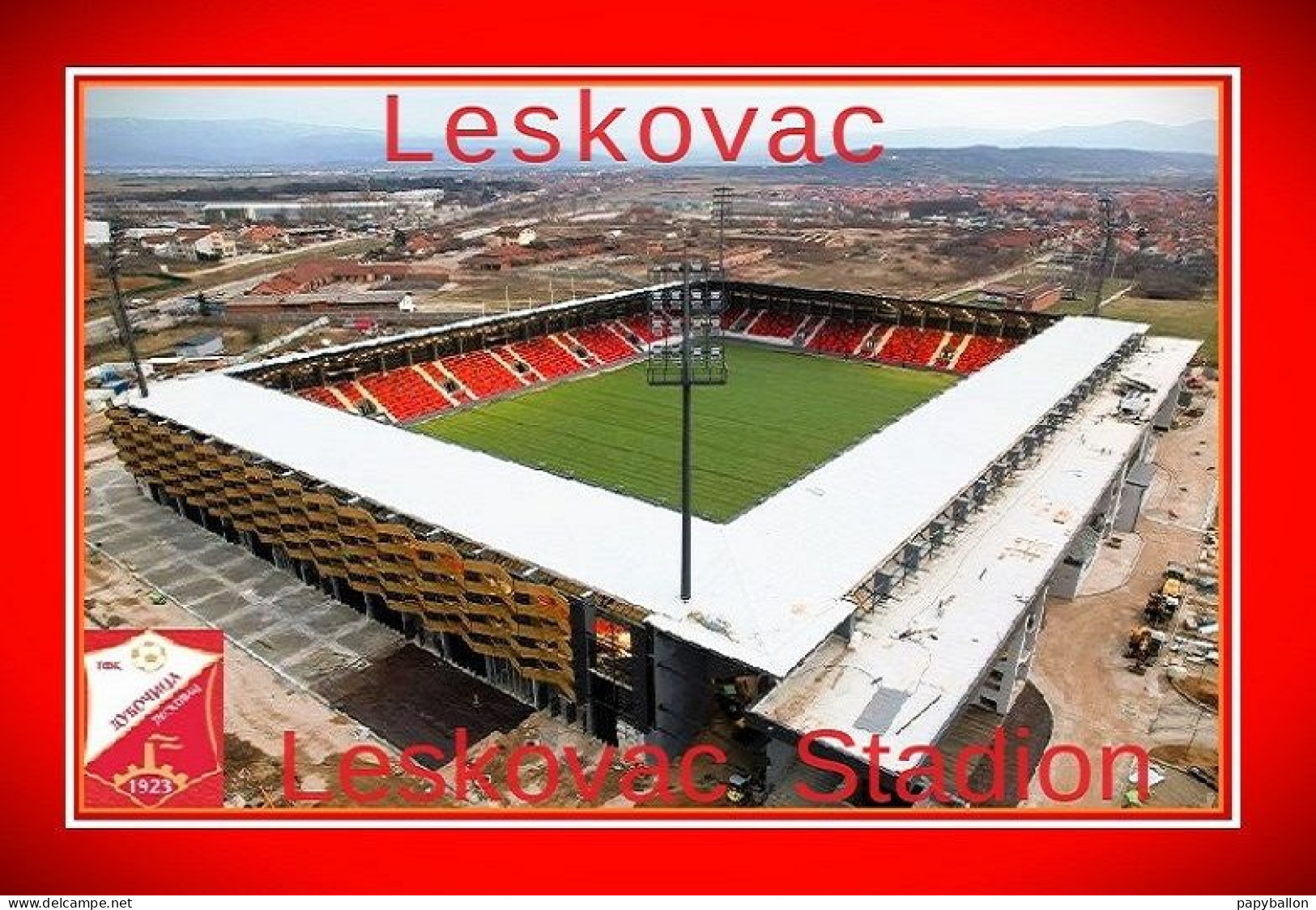 CP.STADE . LESKOVAC  SERBIE  LESKOVAK STADION   # 201 M-B 2005 - Football