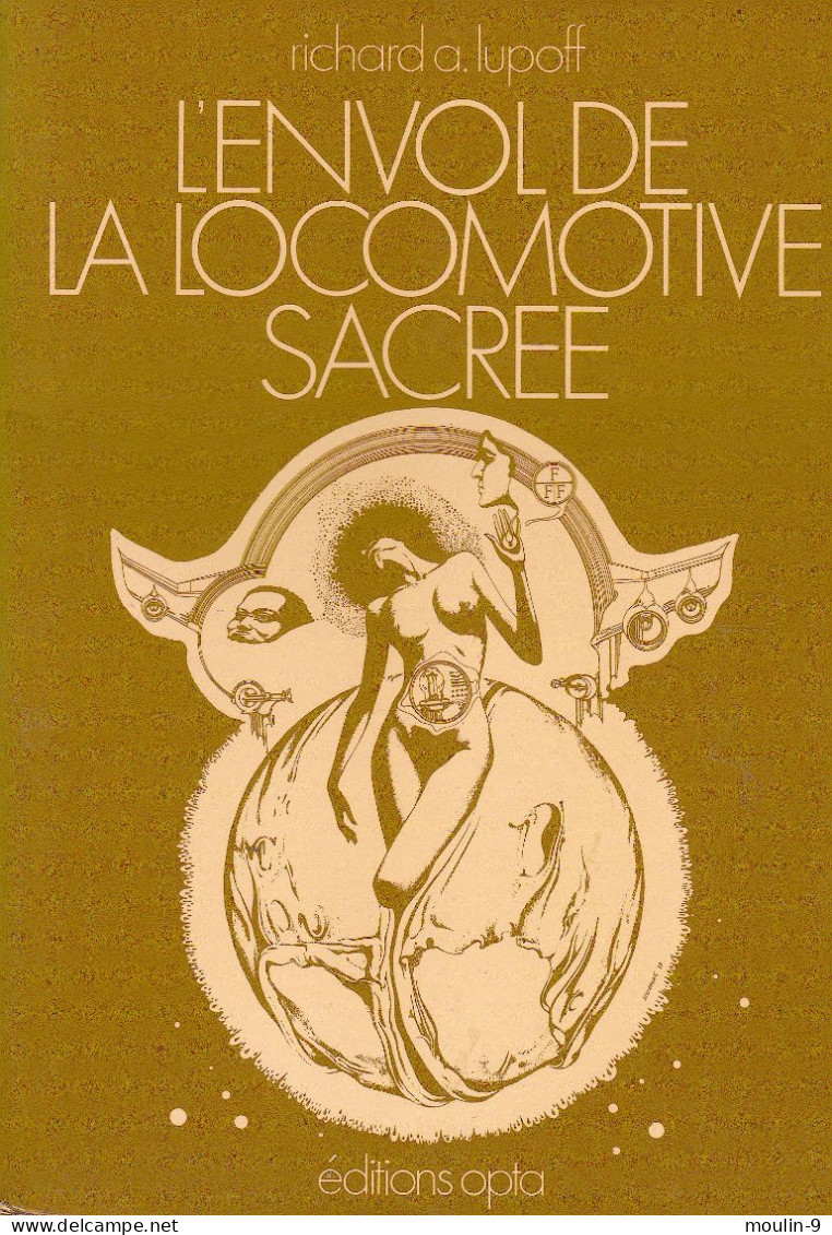 L'envol De La Locomotive Sacrée  -  LUPOFF Richard A. - Opta