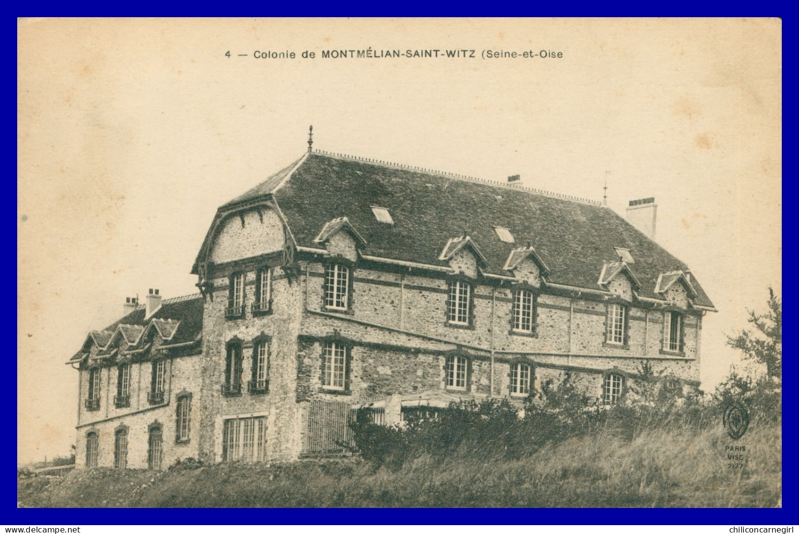 * Colonie De MONTMELIAN SAINT WITZ - St - 4 - Paris Visé - Imp. Photo LONGUET - Saint-Witz